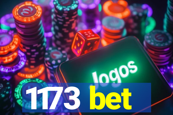 1173 bet