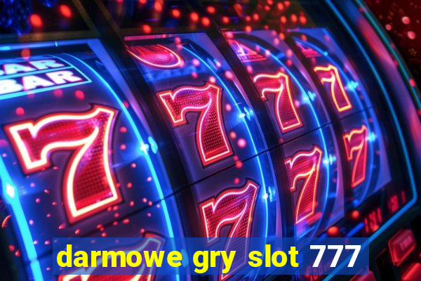 darmowe gry slot 777