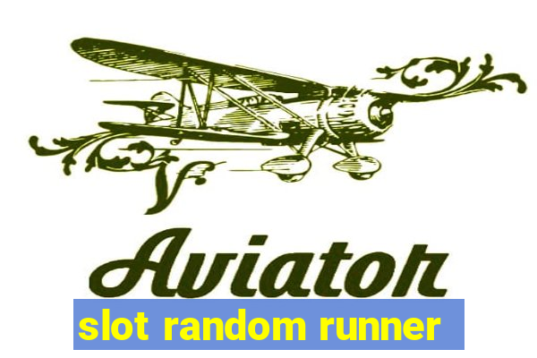 slot random runner