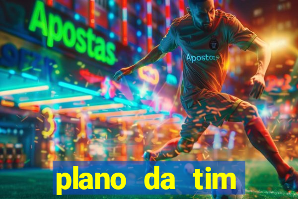 plano da tim internet ilimitada