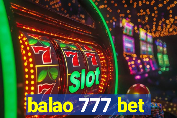 balao 777 bet