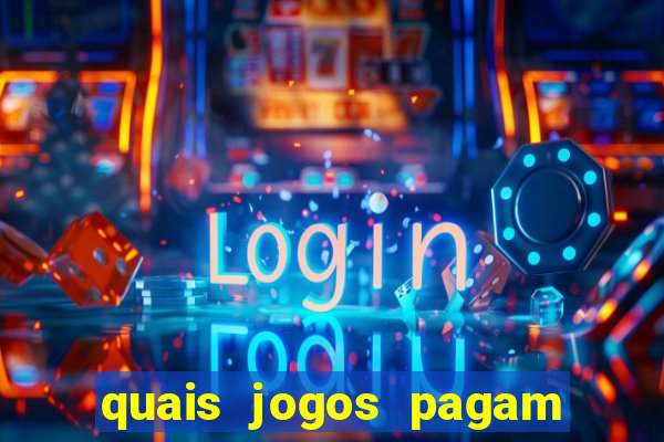 quais jogos pagam de verdade