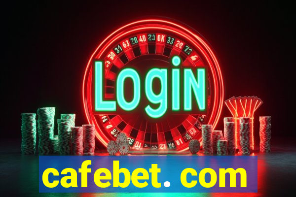 cafebet. com