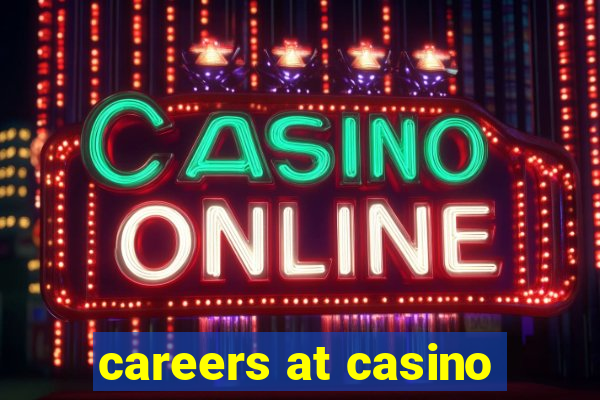 careers at casino