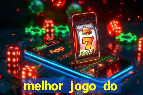 melhor jogo do estrela bet para ganhar dinheiro