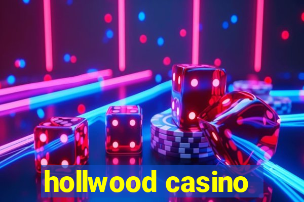 hollwood casino