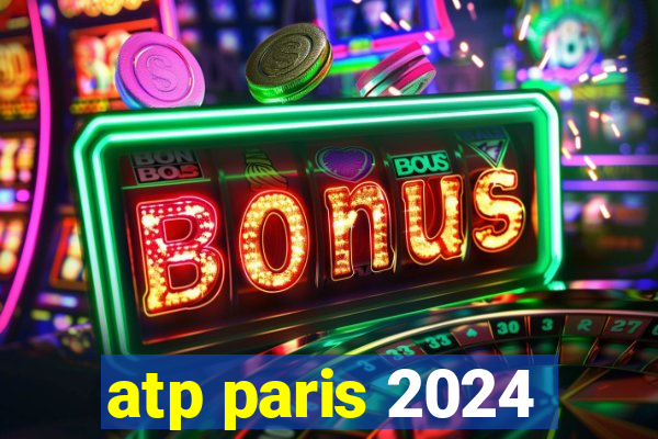 atp paris 2024