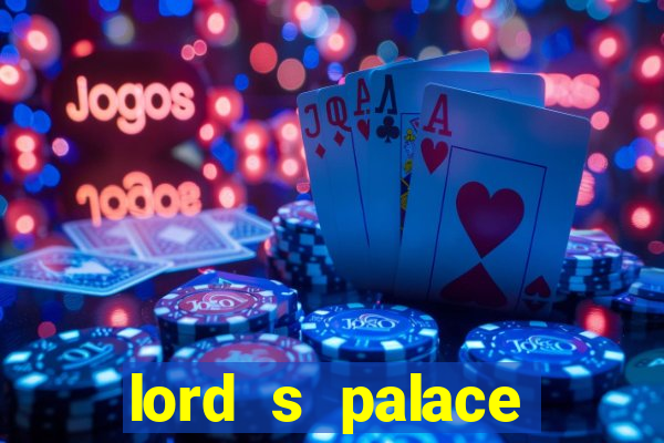 lord s palace hotel spa casino