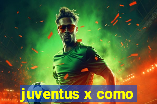 juventus x como