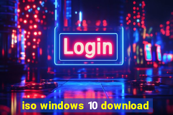 iso windows 10 download