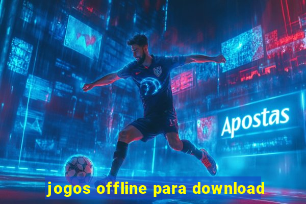 jogos offline para download