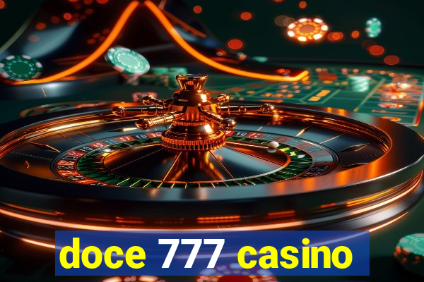 doce 777 casino