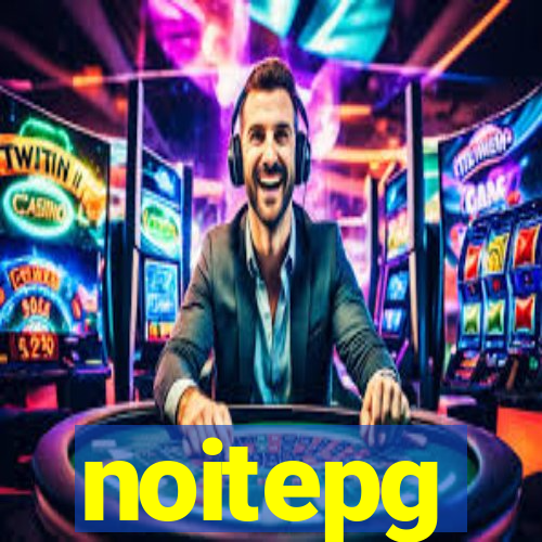 noitepg