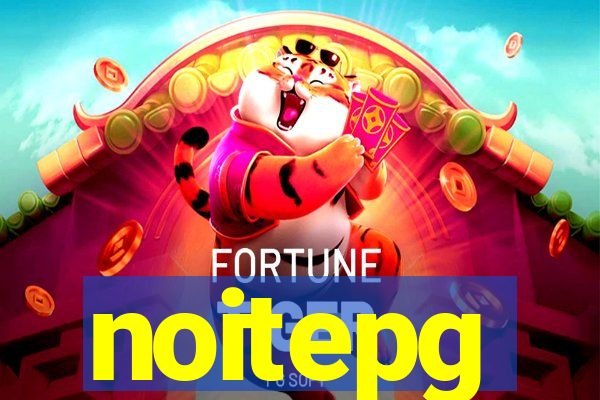 noitepg