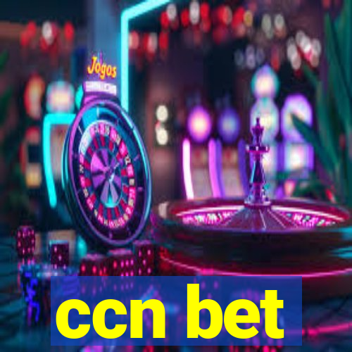 ccn bet