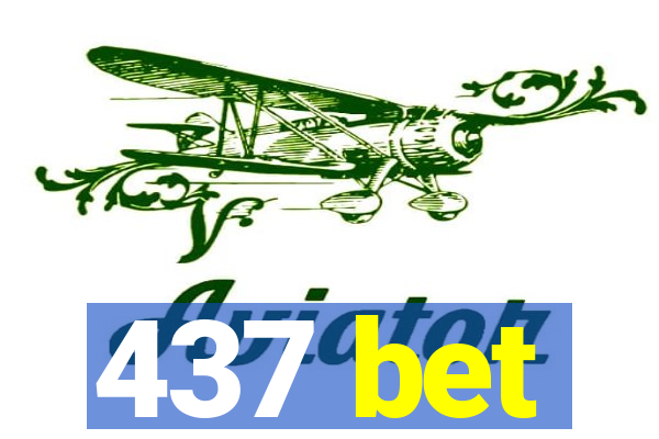 437 bet