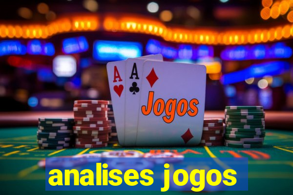 analises jogos