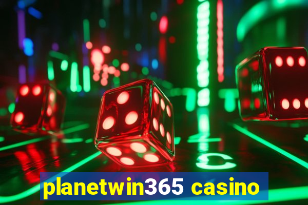 planetwin365 casino