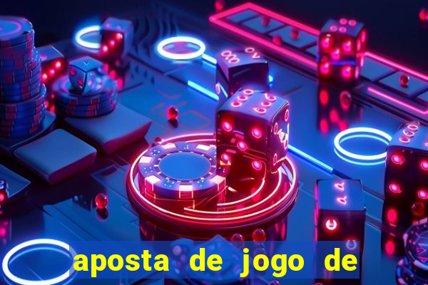 aposta de jogo de futebol como funciona