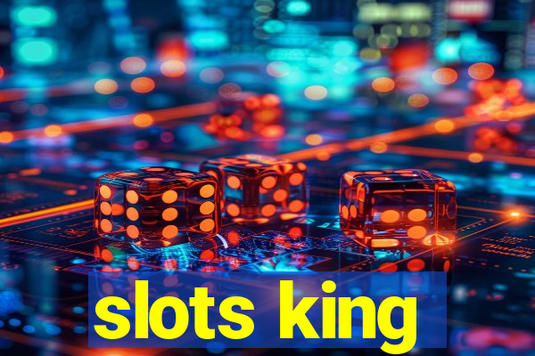 slots king