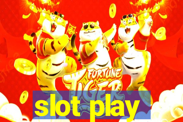 slot play