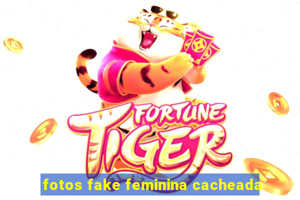 fotos fake feminina cacheada