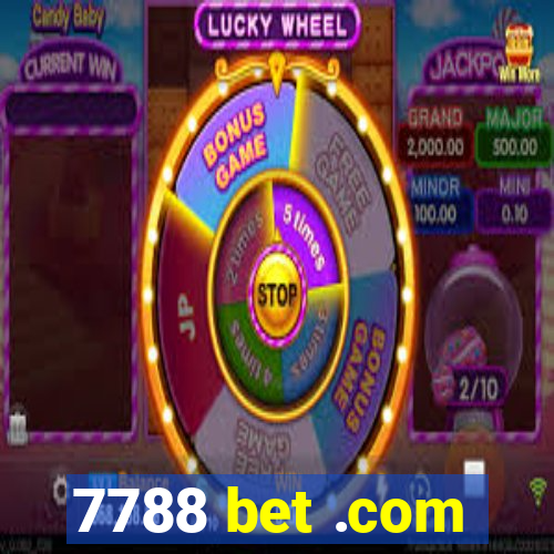 7788 bet .com