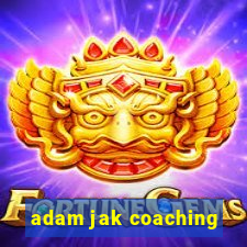 adam jak coaching