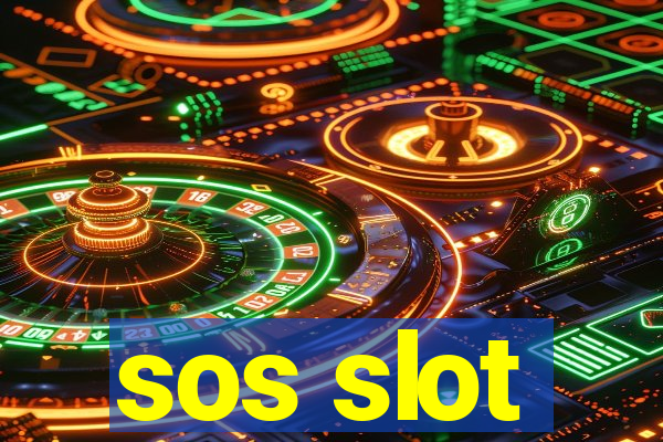 sos slot