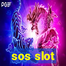 sos slot