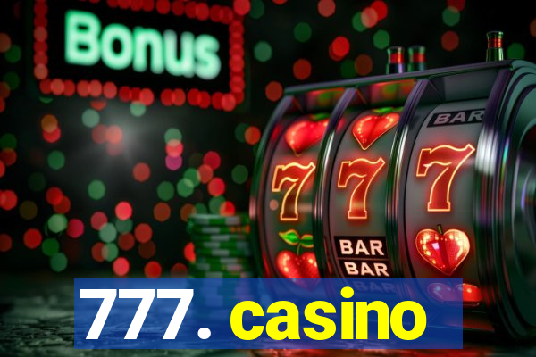 777. casino