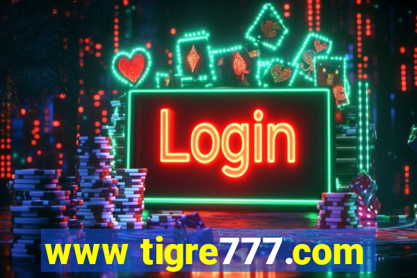 www tigre777.com