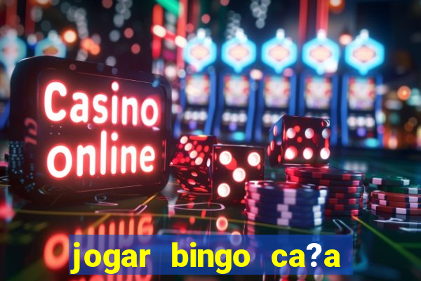 jogar bingo ca?a niquel gratis