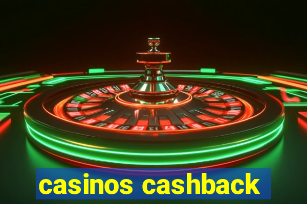 casinos cashback