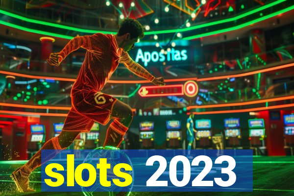 slots 2023