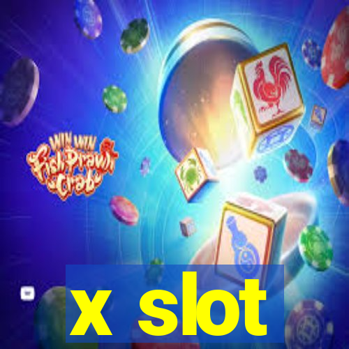 x slot