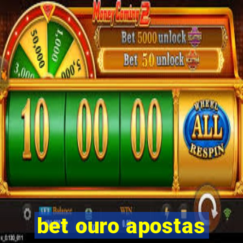 bet ouro apostas