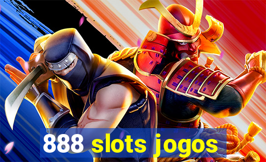 888 slots jogos