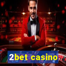 2bet casino