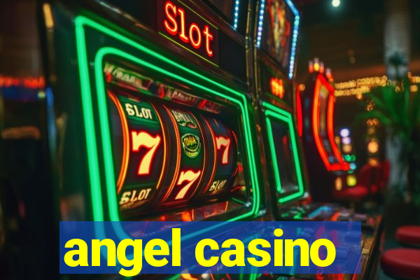 angel casino