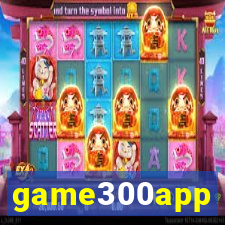 game300app