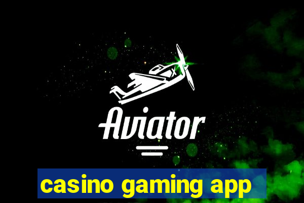 casino gaming app