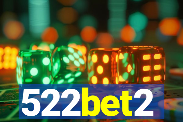 522bet2