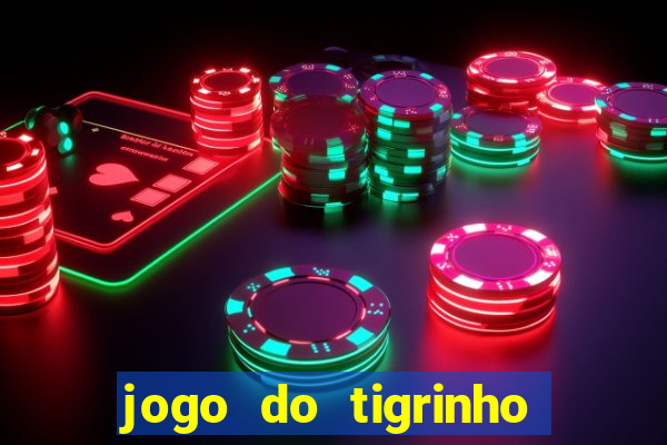 jogo do tigrinho na betano