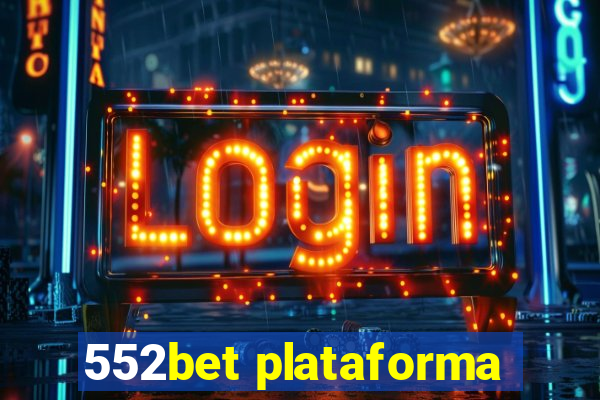 552bet plataforma