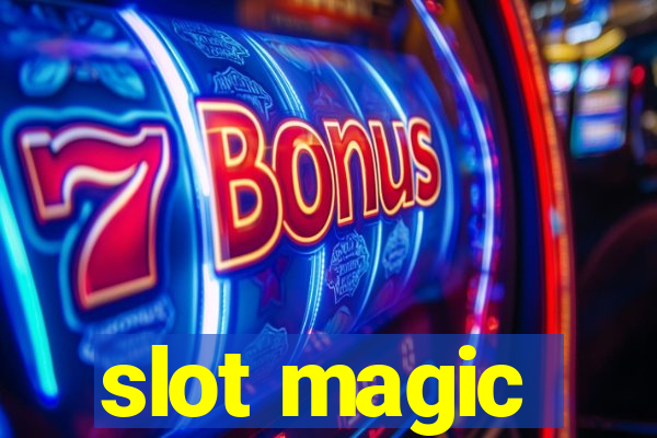 slot magic