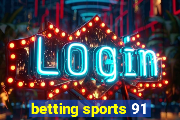 betting sports 91