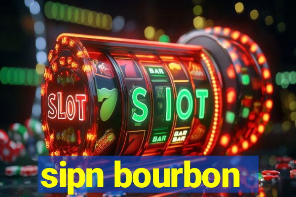 sipn bourbon