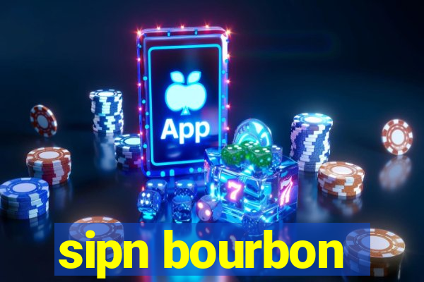 sipn bourbon