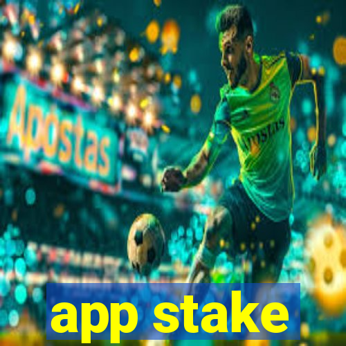 app stake